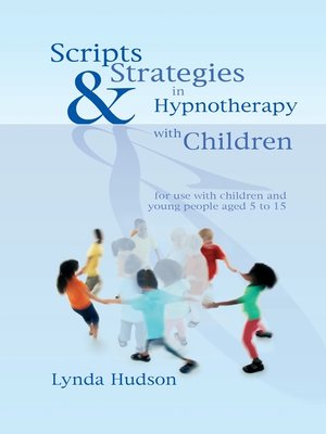 cover image of Scripts & Strategies in Hypnotherapy with Children